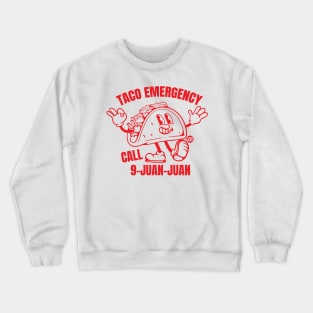 TACO EMERGENCY Crewneck Sweatshirt